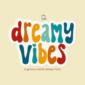 Fuente dibujada a mano Dreamy Vibes, tipografía retro y funky para manualidades, diseños y proyectos de bricolaje, tipografía estilo años 70 / OTF, descarga instantánea