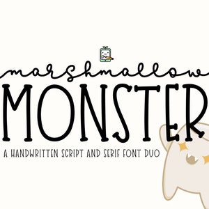 Marshmallow Monster, Font Duo, Handwritten fonts, Hand-lettered fonts, Script font, Cursive font, Serif font, Cute fonts, Crafting fonts