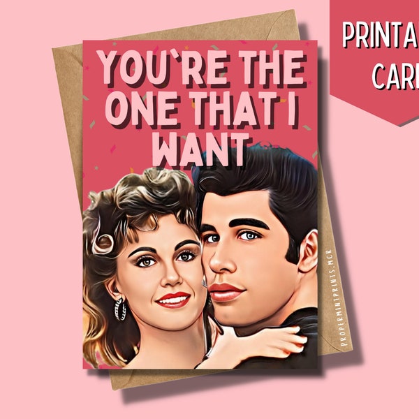 Printable Grease Card Danny and Sandy John Travolta Olivia Newton John Musical Greeting Card You're The One That I Want Anniversary Birthday