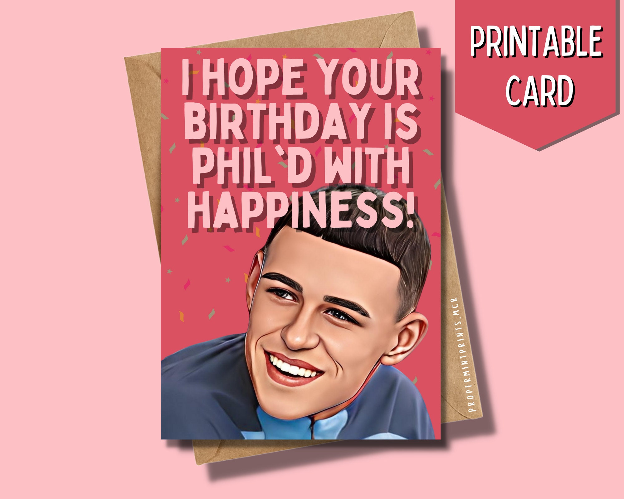 Printable Phil Foden Birthday Card I Hope Your Birthday is Etsy