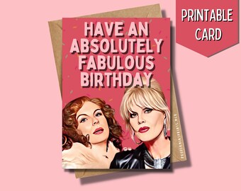 Carte d'anniversaire absolument fabuleuse | Message humoristique de Patsy et Edina (PDF)