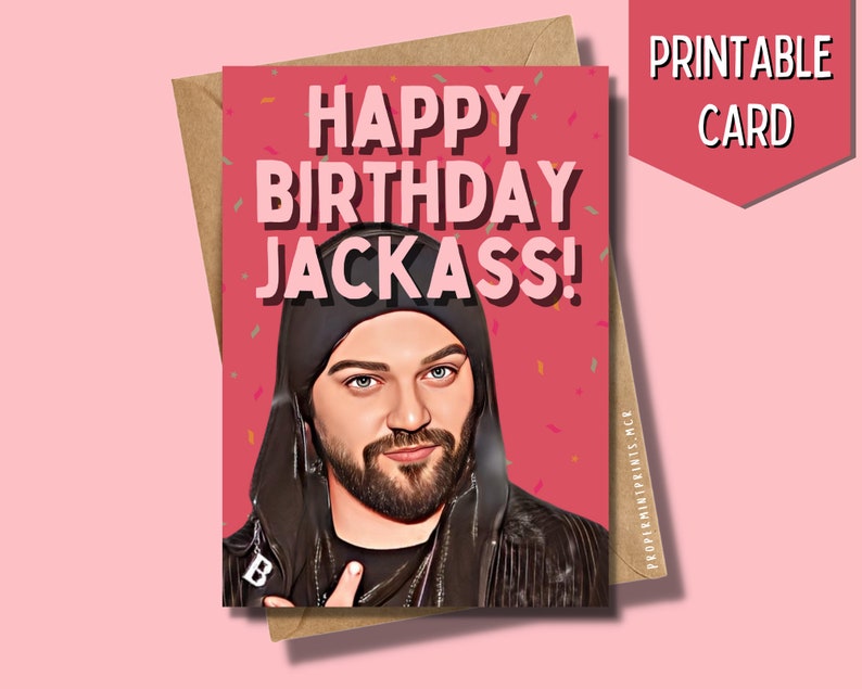 Printable Bam Margera Birthday Card | Happy Birthday Jackass | Funny