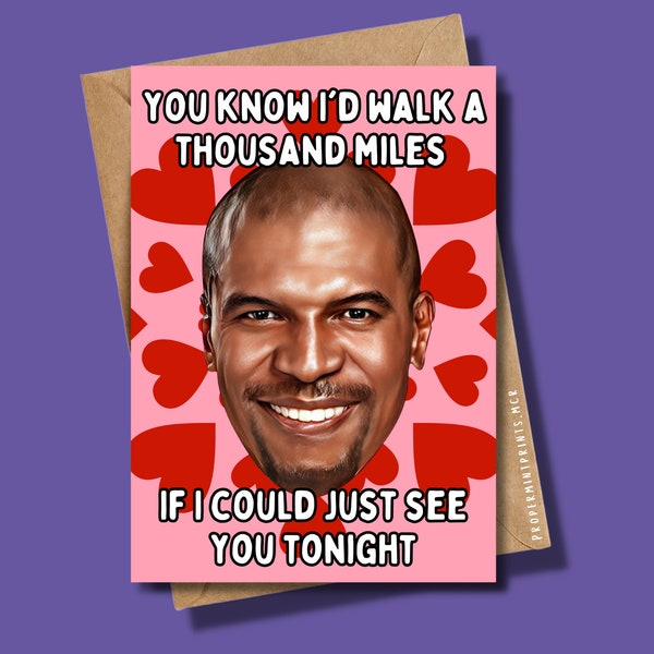 Terry Crews | White Chicks | 1000 Miles | Valentines Day Anniversary Birthday Cards | 2 Designs