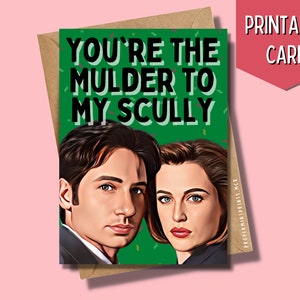 Wydrukuj Jesteś Mulderem Do Mojej Scully Karta z Pozdrowieniami | Karta Z Archiwum X | UFO Sci Fi Supernatural | Walentynkowa Karta Urodzinowa Rocznica
