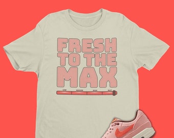 Match Air Max 1 Corduroy Coral Stardust T shirt Cute FRESH to the