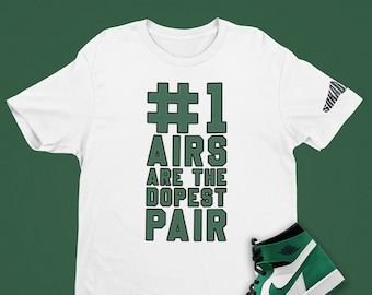 Air Jordan 1 Zoom CMFT Stadium grün #1 Airs sind die Dopest paar Unisex T-Shirt, Retro 1 Shirt, Stadion grün Shirt