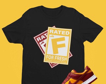 Dunk Midas Gold Rated F For Fresh Unisex Shirt - Sneaker Match Gamer Tee - Regalo para Gamer