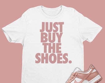 Match Dunk Rose Whisper T-Shirt, Sneakers T-Shirt, Sneakerhead Merch, Gift for Sneaker Lover, Shoe Lover Gifts, Hypebeast Tee, Hype Top