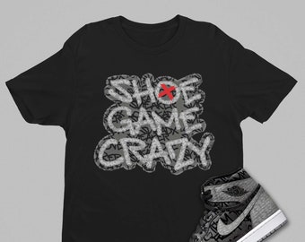 Shoe Game CRAZY Shirt Match Air Jordan 1 Rebellionaire - Retro 1 Shirt - Shirt To Match AJ1