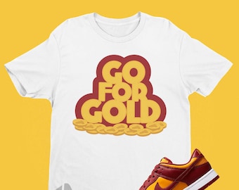 Dunk Midas Gold Go For Gold Unisex Shirt - Sneaker Match Tee - Popular Dunk Sneaker Tee Shirt Gift For Friend - Sneakerhead Gift