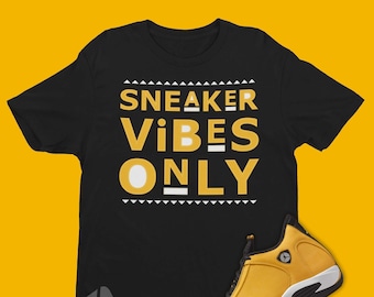 Air Jordan 14 Ginger Matching Shirt - Sneaker Vibes Only - Retro 14 Tee - AJ14 Light Ginger 90s Style Graphic Tee For Sneakerheads