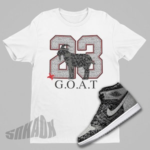 23 GOAT Shirt Match Air Jordan 1 Rebellionaire - Retro 1 Shirt - Goat Emoji AJ1 Matching Sneaker Tshirt