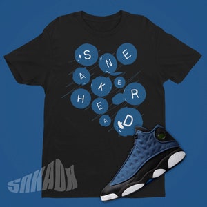 Sneakerhead Shirt To Match Air Jordan 13 Brave Blue - Retro 13 Tee - Brave Blue 13s Match Shirt