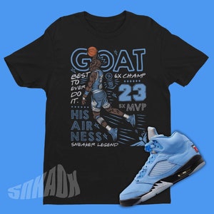 GOAT Air Jordan 5 UNC Sneaker Matching Shirt - Retro 5 Tee - UNC 5s Tee Shirt - University Blue 5s Outfit