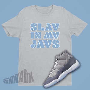 クールなグレーのジョーダン 11 に合うかわいいシャツ、Slay In My Jays レディース T シャツ、レトロ 11 SVG、彼女へのスニーカー T シャツ ギフト、スニーカー アート