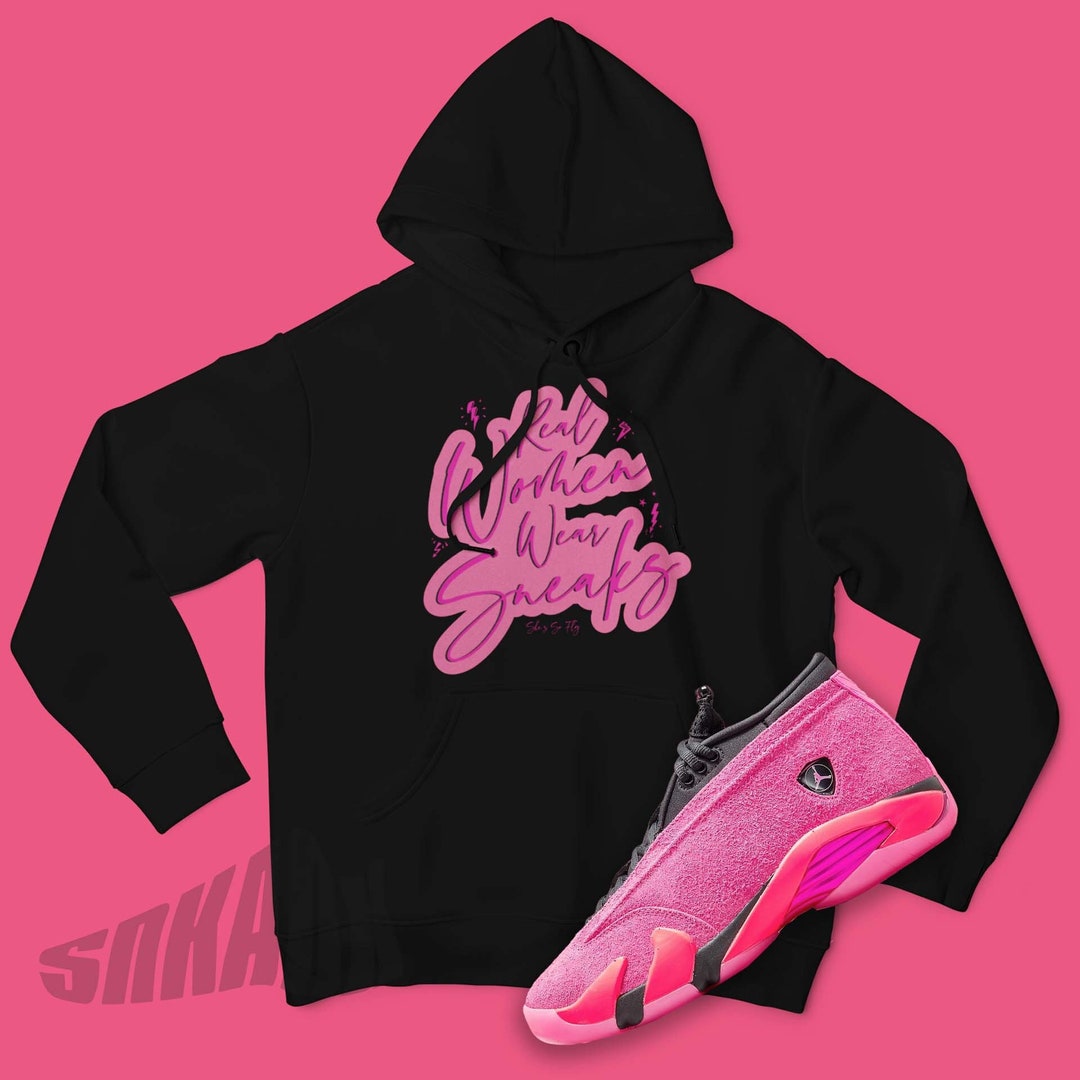 REAL WOMEN Wear Sneakers Hoodie to Match Jordan 14 Shocking PINK
