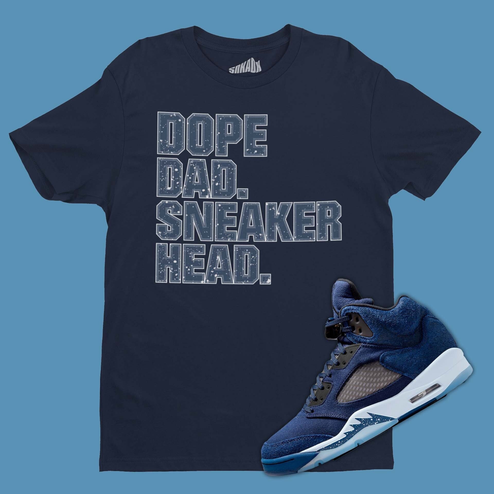 Dope Dad Sneakerhead Unisex Shirt To Match Air Jordan 5 Midnight Navy - Retro 5s Tee For Fathers - AJ5 Midnight Navy