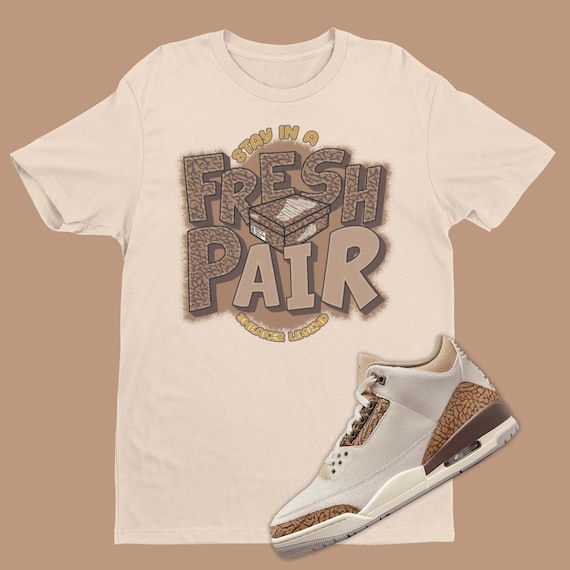 Fresh Pair T-shirt to Match Air Jordan 3 Palomino Retro 