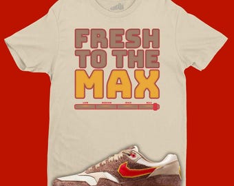 Fresh To The Max T-Shirt Matching Air Max 1 Poly DK