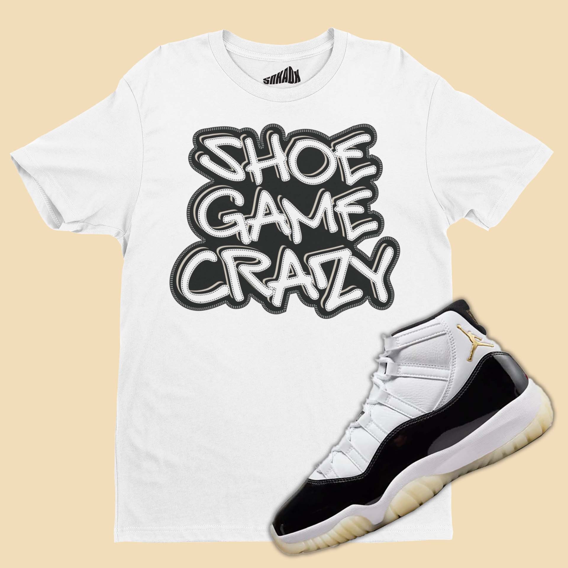 Shoe Game Crazy Unisex Shirt to Match Jordan 11 Gratitude - Retro 
