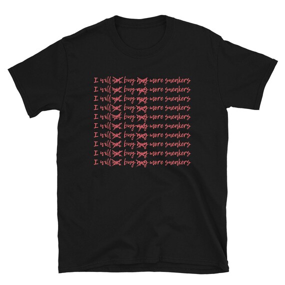 I Will Not Buy Any More Sneakers Shirt Match Air Jordan 9 Chile