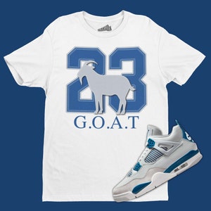 23 GOAT T-Shirt Matching Air Jordan 4 Industrial Blue, AJ4 Outfit, Sneaker Tee, Sneaker Collector, Sneakerhead Gifts