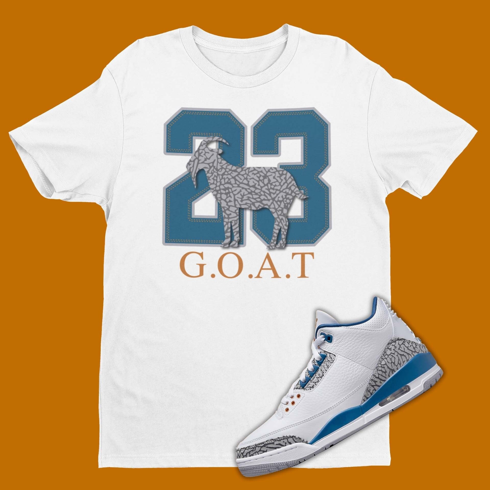 Match Air Jordan 3 Wizards T shirt Cute 23 GOAT Shirt Sneaker