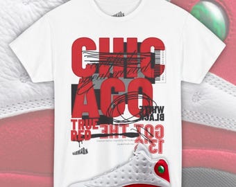 Chicago 13 Shirt White to Match Air Jordan 13 CHICAGO 2026