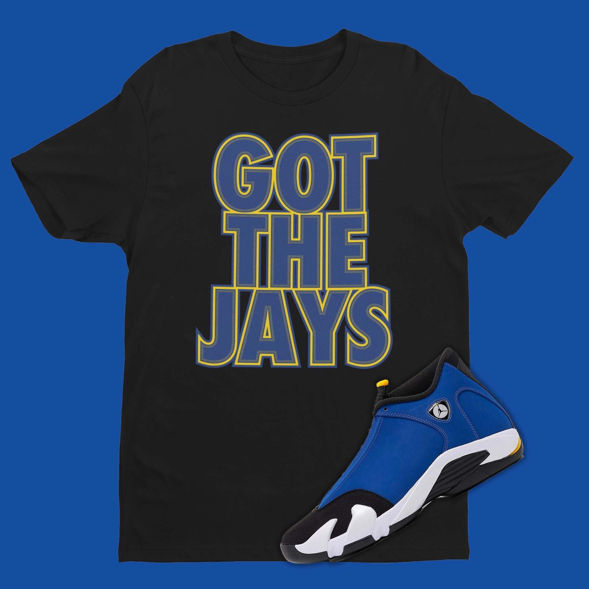 Match Air Jordan 14 Laney, Got the JAYS Shirt, Retro Laney Tee