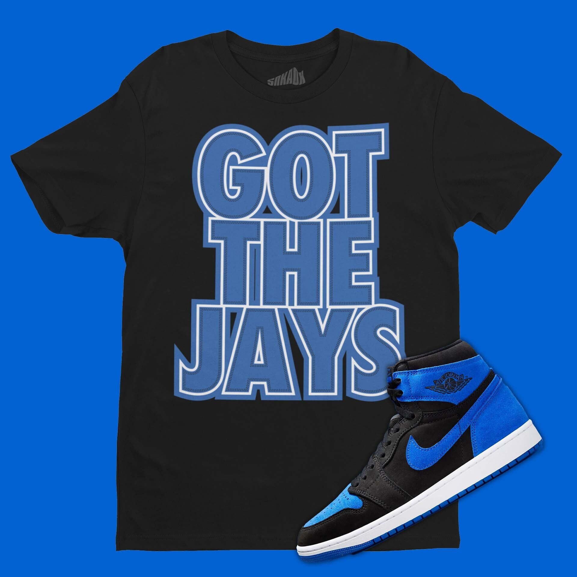 Air Jordan Royal Reimagined Matching Shirt Got the Jays Unisex