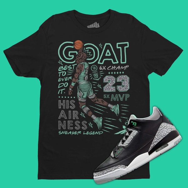 GOAT T-Shirt Matching Air Jordan 3 Green Glow, Retro 3s Tee, Sneaker Tee, Sneaker Collector, Sneakerhead Gifts