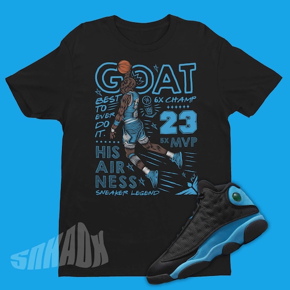 GOAT Shirt to Match Air Jordan 13 University Blue Retro 13s Tee