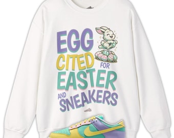 Easter Sweatshirt to Match DUNK Easter 2026
