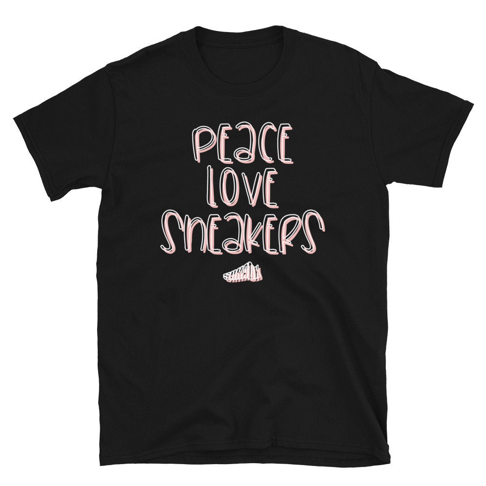 Peace Love Sneakers Shirt To Match Air Jordan 1 Bleached Coral Retro 1 Tee Sneakers Graphic Tee For Shoe Collectors