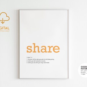 May include: A framed print with the word "share" in orange, along with its definition. The print is a digital download and features a cloud icon. The design is by Good Natured by Design.