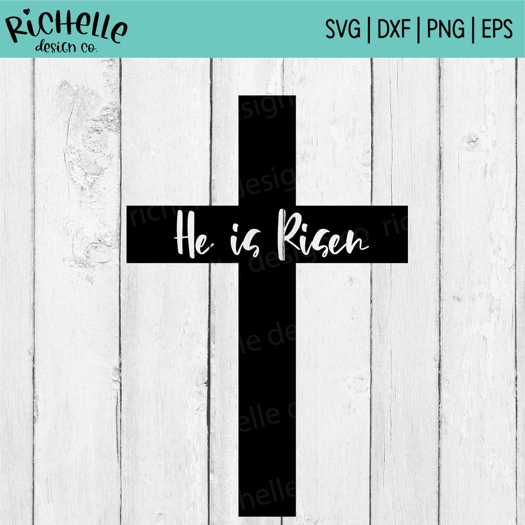 He is Risen Cross Svg File, Christian Easter Cut File, Easter Cross Dxf