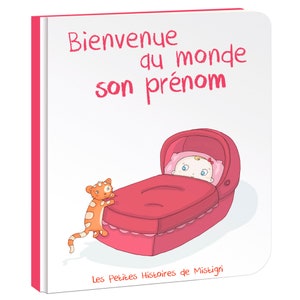 Livre enfant Bienvenue au Monde couverture et pages rigides personnalisées à son prénom Fille