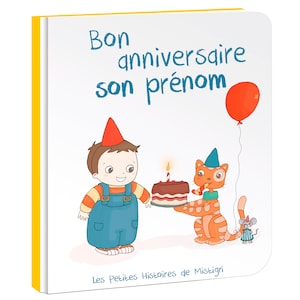 Livre enfant Bon anniversaire couverture et pages rigides personnalisées à son prénom Garçon