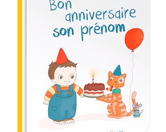 Livre enfant Bon anniversaire couverture et pages rigides personnalisées à son prénom