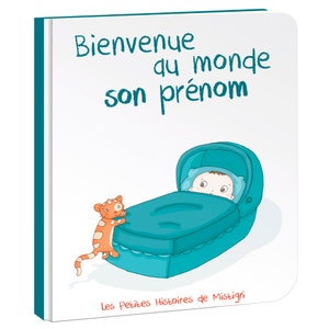 Livre enfant Bienvenue au Monde couverture et pages rigides personnalisées à son prénom Garçon