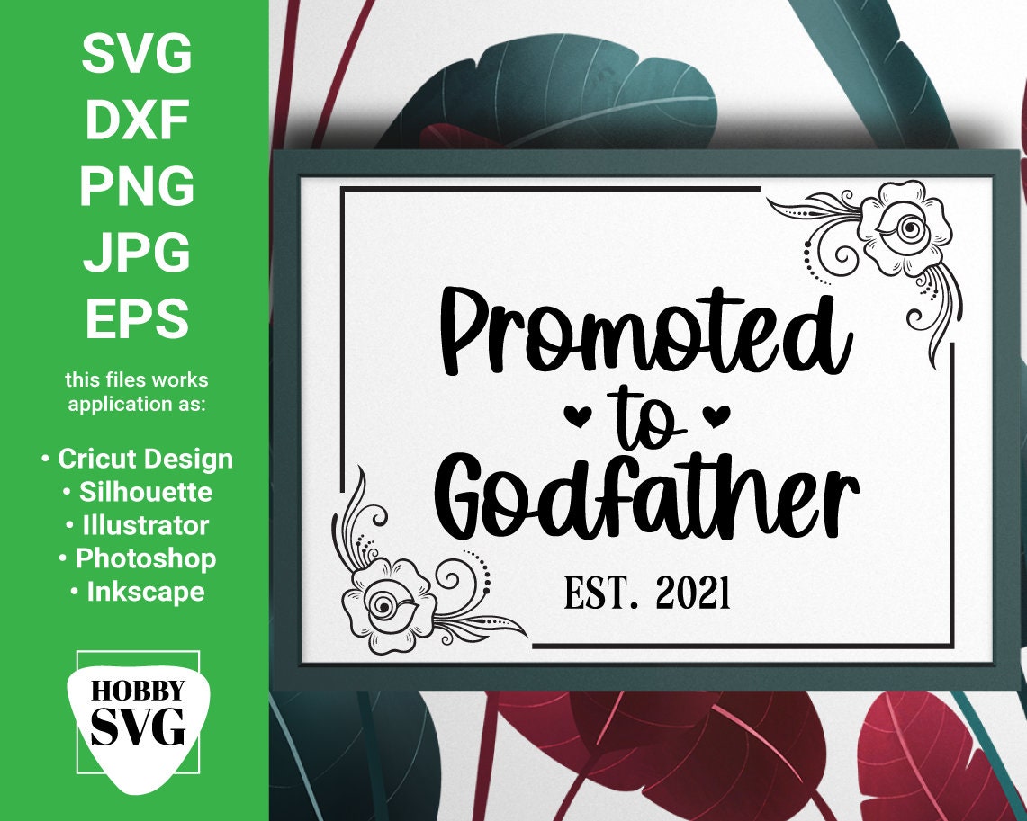 Free Free 230 Promoted To Godmother Svg SVG PNG EPS DXF File