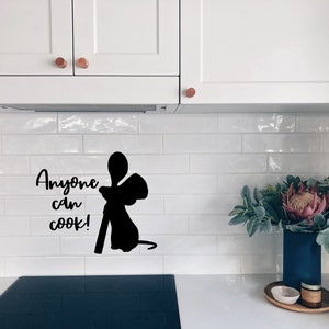 Ratatouille Anyone can cook  wall decal - Disney Inspired- Remy- Disney Decor- Kitchen Decor- Kitchen- Cooking- Disney Home