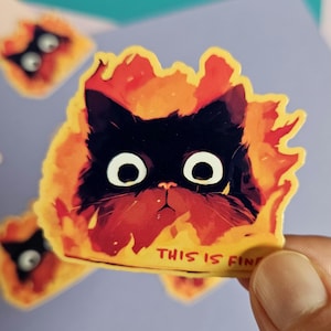 This is Fine Cat Sticker – Funny Meme-Inspired Fire Cat Vinyl Decal for Laptops, Water Bottles, Journals