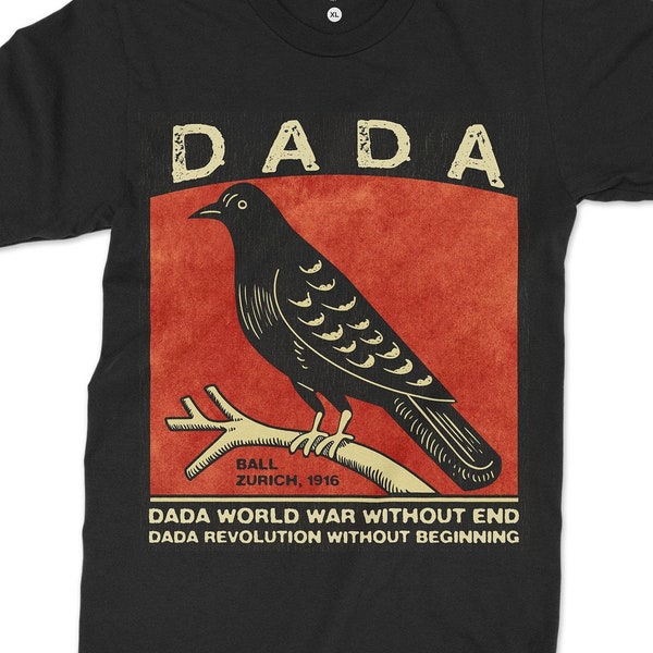 T-shirt Manifeste de Dada, 1918 (inspiration surréalisme) Corbeau, corbeau, cadeau grunge, surréaliste T-shirt graphique fine art anti-capitaliste socialiste