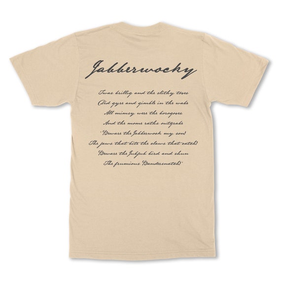 Beware The Jabberwocky T Shirt Beware The Jabberwocky T Shirt