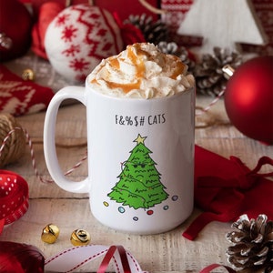 F&%S# Cats - Ceramic Mug 15oz, Christmas Cat Mug, Funny Christmas Cat Mug, Holiday Seasons, Festive Mug, Christmas Mug, Christmas Party