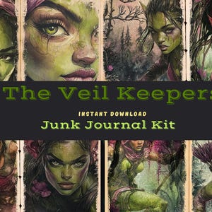 Könnte beinhalten: Digitale Kunst mit Fantasy-Porträts von grün gehäuteten Frauen mit verschiedenen Frisuren und Kleidung. Der Text lautet "The Veil Keepers" und "Junk Journal Kit". Eine runde Grafik zeigt "Mehr als 100 separate Bilder!"
