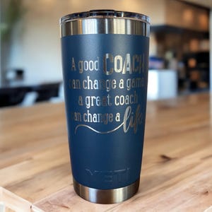 Laser Engraved YETI Tumbler: Motivational Coach Gift, Stainless Steel Rambler