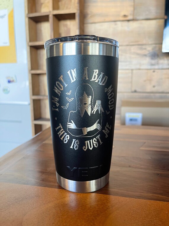 Laser Engraved Authentic Yeti Tumbler Wednesday Addams I m NOT in