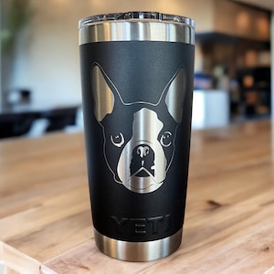 Boston Terrier YETI Tumbler: Laser Engraved Dog Mom Gift